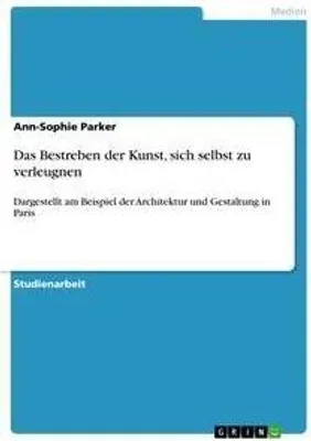 Produktbild von Das Bestreben der Kunst, sich selbst zu verleugnen
