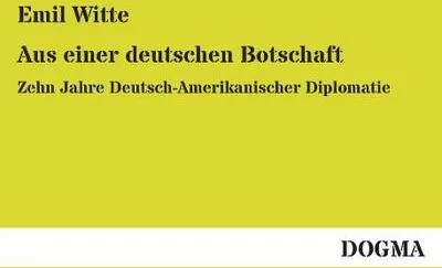 Produktbild von Aus einer deutschen Botschaft