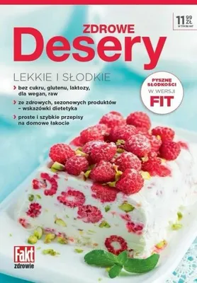 Image de Zdrowe desery. Lekkie i słodkie - praca zbiorowa