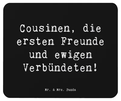 Produktbild von Mr. & Mrs. Panda Mauspad Spruch Cousine Freunde - Schwarz - Geschenk, Erinnerungen, Liebe, Mousepad, Geschenke für Cousinen, Familie, mousematte, Weihnachten, Beziehung