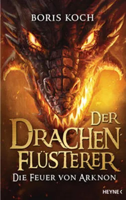 Obrázek produktu pro Der Drachenflüsterer - Die Feuer von Arknon