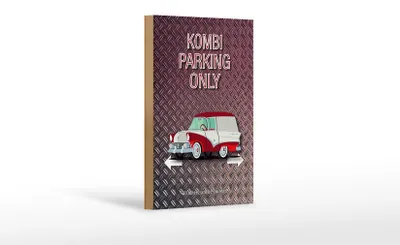 Produktbild von Holzschild Spruch 12x18cm Kombi parking only Auto Wanddeko
