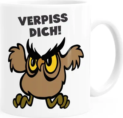Produktbild von Kaffee-Tasse mit Spruch Verpiss Dich Eule Uhu Bürotasse lustige Kaffeebecher MoonWorks® weiß Keramik-Tasse