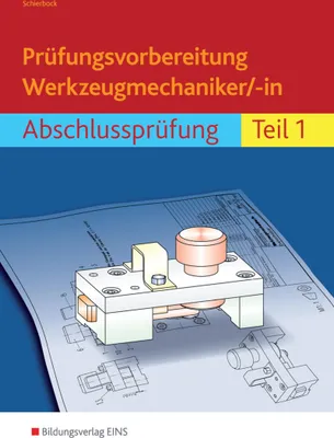 Produktbild von Prüfungsvorbereitung Werkzeugmechaniker/-in
