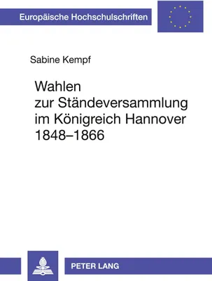 Produktbild von Wahlen zur Ständeversammlung im Königreich Hannover 1848-1866