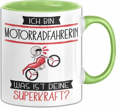 Produktbild von Motorradfahrerin Geschenk Tasse Ich Bin Motorradfahrerin Was Ist Deine Superkraft Geschenkidee Lustig Geburtstag Weihnachten (Grün)