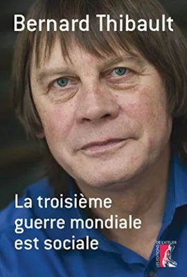 Image de La troisième guerre mondiale est sociale