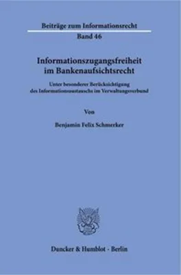 Obrázek produktu pro Informationszugangsfreiheit im Bankenaufsichtsrecht