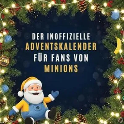 Produktbild von Der inoffizielle Adventskalender für Fans von Minions