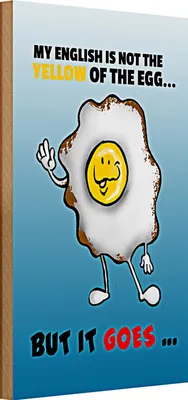 Produktbild von Holzschild Spruch 20x30cm My English not the yellow of egg