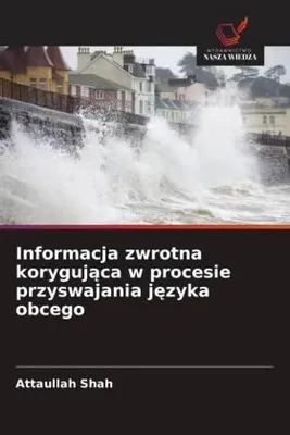 Produktbild von Informacja zwrotna koryguj¿ca w procesie przyswajania j¿zyka obcego