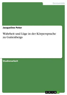 Produktbild von Wahrheit und Lüge in der Körpersprache zu Guttenbergs