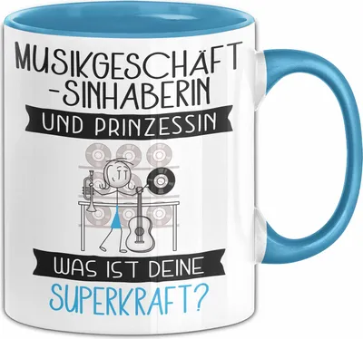 Produktbild von Musikgeschäftsinhaberin Und Prinzessin Tasse Geschenk Für Eine Musikgeschäftsinhaberin Geburtstag Was Ist Deine Superkraft (Blau)