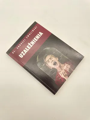 Zdjęcie produktu dla Uzależnienia Andrzej Zwoliński Andrzej Zwoliński