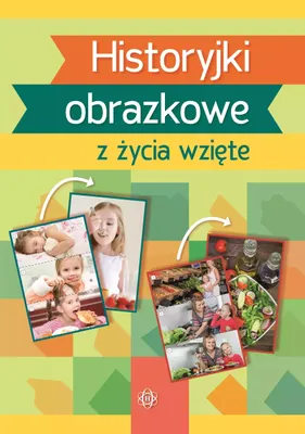 Obrázok produktu pre Historyjki obrazkowe z życia wzięte