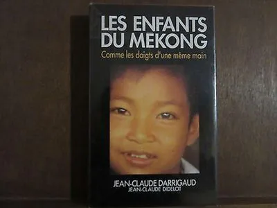 Image de j c darrigaud j c didelot Les enfants du Mékong