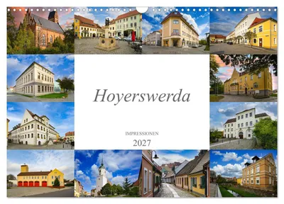 Produktbild von Hoyerswerda Impressionen (Wandkalender 2027 DIN A3 quer), CALVENDO Monatskalender