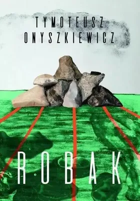Zdjęcie produktu dla Robak - Tymoteusz Onyszkiewicz