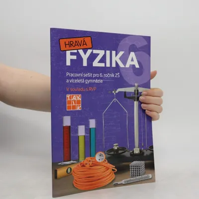 Immagine prodotto di Hravá fyzika 6. Pracovní sešit pro 6. ročník ZŠ a víceletá gymnázia | Benkovská Helena a