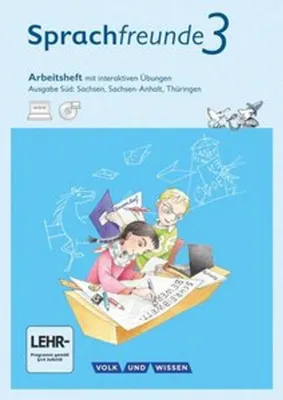 Produktbild von Sprachfreunde - Sprechen - Schreiben - Spielen - Ausgabe Süd (Sachsen, Sachsen-Anhalt, Thüringen) - Neubearbeitung 2015 - 3. Schuljahr
