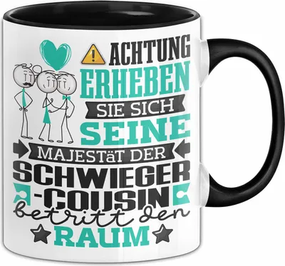 Produktbild von Schwiegercousin Geschenk Tasse Lustiger Spruch Erheben Sie Sich Der Schwiegercousin Betritt den Raum (Schwarz)