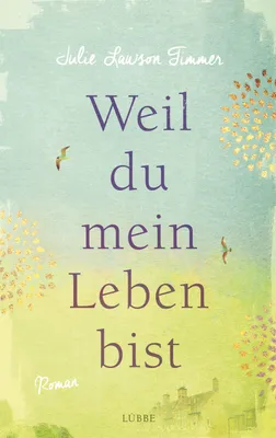Produktbild von Weil du mein Leben bist