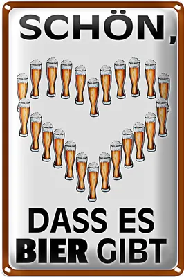 Produktbild von Blechschild Spruch 20x30cm schön dass es Bier gibt