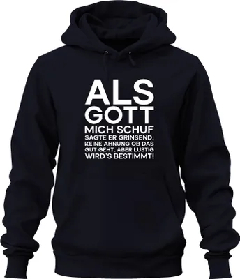 Produktbild von Als Gott mich schuf sagte er grinsend lustig Sarkasmus Geschenk Uni Hoodie Kapuzenpullover, Navy, M