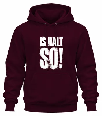 Produktbild von Is halt so! Lustig Spruch Geschenk Statement Ironie Humor Hoodie Kapuzenpullover, Burgundy, 3XL