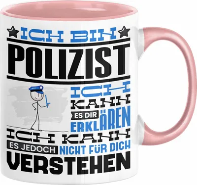 Produktbild von Polizist Geschenk Tasse Geschenkidee für Polizist Geburtstag Lustiger Spruch Ich Bin Polizist Ich Kann Es Dir Erklären Aber Nicht Für Dich Verstehen (Rosa)