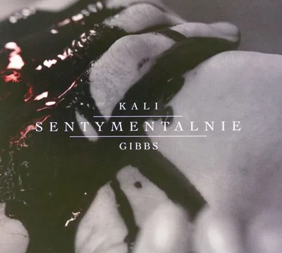 Zdjęcie produktu dla Kali Gibbs: Sentymentalnie