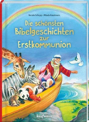 Produktbild von Die schönsten Bibelgeschichten zur Erstkommunion