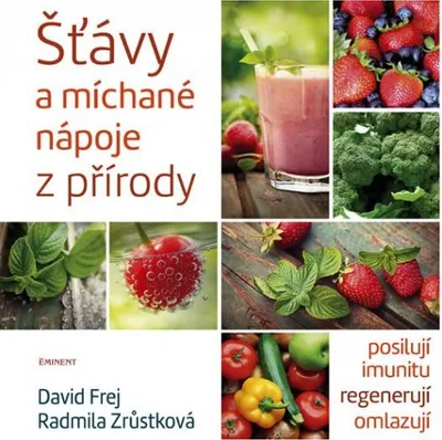 Obrázek produktu pro Šťávy a míchané nápoje z přírody (Frej David)