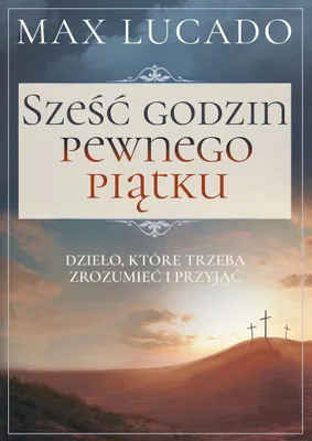 Immagine prodotto di Praca zbiorowa: Sześć godzin pewnego piątku wydanie 2