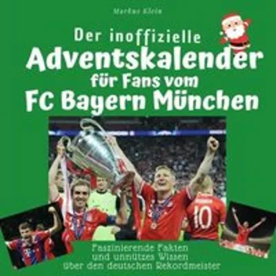 Produktbild von Der inoffizielle Adventskalender für Fans vom FC Bayern München