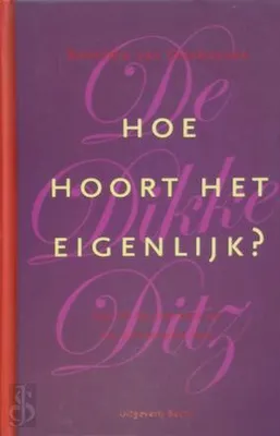 Immagine prodotto di Hoe hoort het eigenlijk?