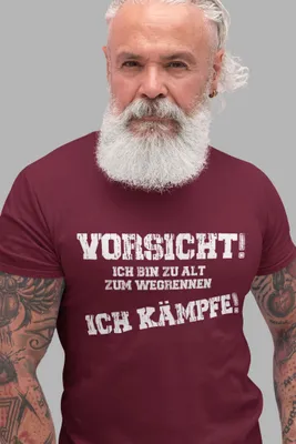 Produktbild von Herren T-Shirt Vorsicht! Ich bin zu Alt zum wegrennen Ich Kämpfe! Burgundy/Weiß L
