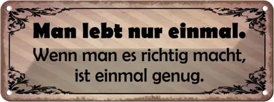 Produktbild von vianmo Blechschild 10x27 cm Man lebt nur einmal genug Dekoration Spruch Zitat