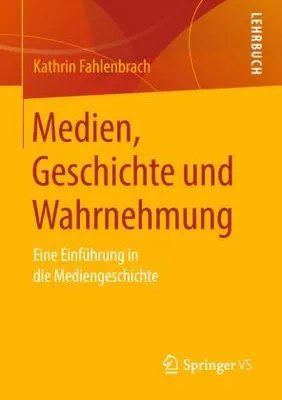 Immagine prodotto di Medien, Geschichte und Wahrnehmung