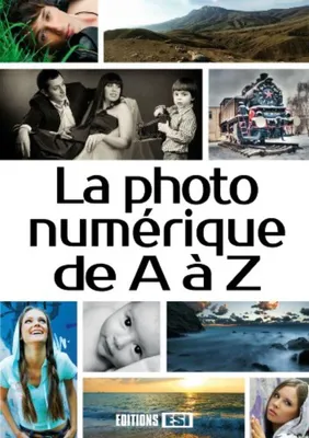 Image de La photo numérique de A à Z