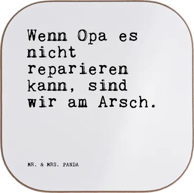 Produktbild von Mr. & Mrs. Panda Untersetzer für Gläser Wenn Opa es nicht... - Weiß - Geschenk, Opi, Sprüche, Spruch Weisheiten Zitate Lustig Weisheit Worte, Quadratischer, Coaster, Papa