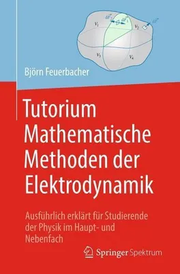 Zdjęcie produktu dla Tutorium Mathematische Methoden der Elektrodynamik