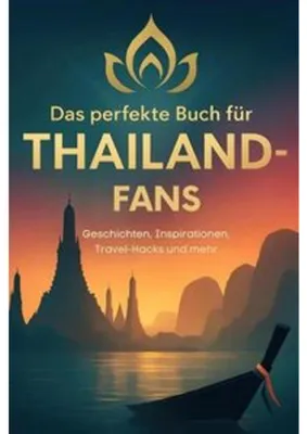 Produktbild von Das perfekte Buch für Thailand-Fans