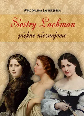 Obrázek produktu pro Siostry Lachman piękne nieznajome