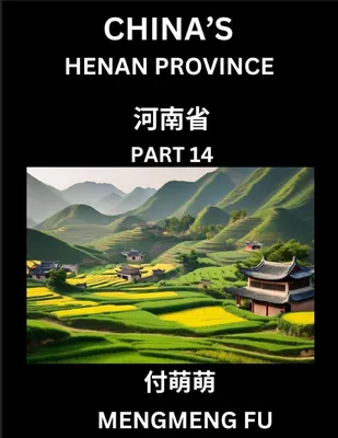 Produktbild von China's Henan Province (Part 14)- Learn Chinese Characters, Words, Phrases with Chinese Names, Surnames and Geography