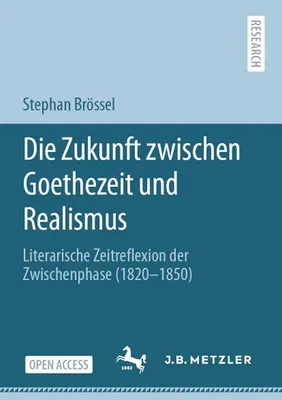 Immagine prodotto di Die Zukunft zwischen Goethezeit und Realismus