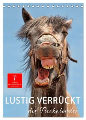 Produktbild von Lustig verrückt - der Tierkalender (Tischkalender 2027 DIN A5 hoch), CALVENDO Monatskalender