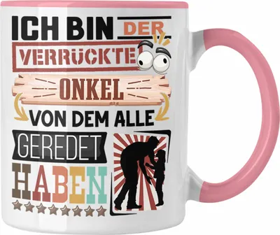 Produktbild von Trendation - Onkel Tasse Geschenk Spruch Lustig Geschenkidee für Onkel Geburtstag Ich Bin Der Verrückte Onkel (Rosa)
