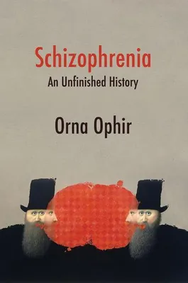 Imagen del producto de Schizophrenia: An Unfinished History