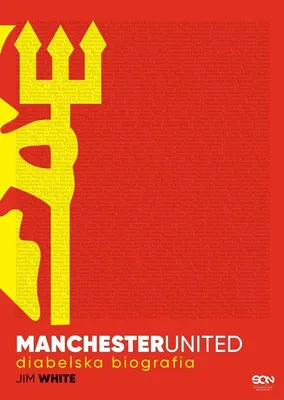 Produktbild von Manchester United. Diabelska biografia